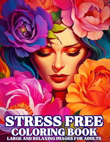 Stress Free Coloring Book For Adults